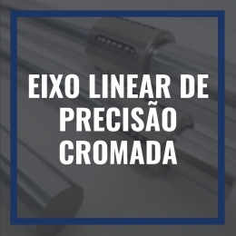 EIXO LINEAR DE PRECISÃO CROMADA